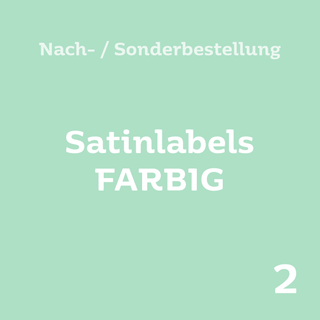 Nach-/Sonderbestellung: Satinlabel FARBIG mit deinem Logo