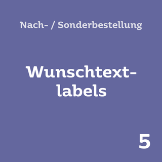 Nach-/Sonderbestellung: Premium Satinlabel mit Wunschtext