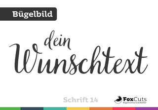 Dein Text zum Aufbügeln – Schrift 14 - FoxCuts