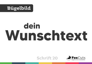 Dein Text zum Aufbügeln – Schrift 20 - FoxCuts